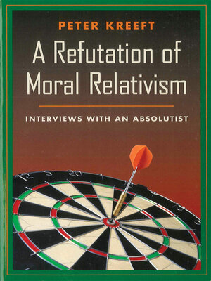 cover image of A Refutation of Moral Relativism
